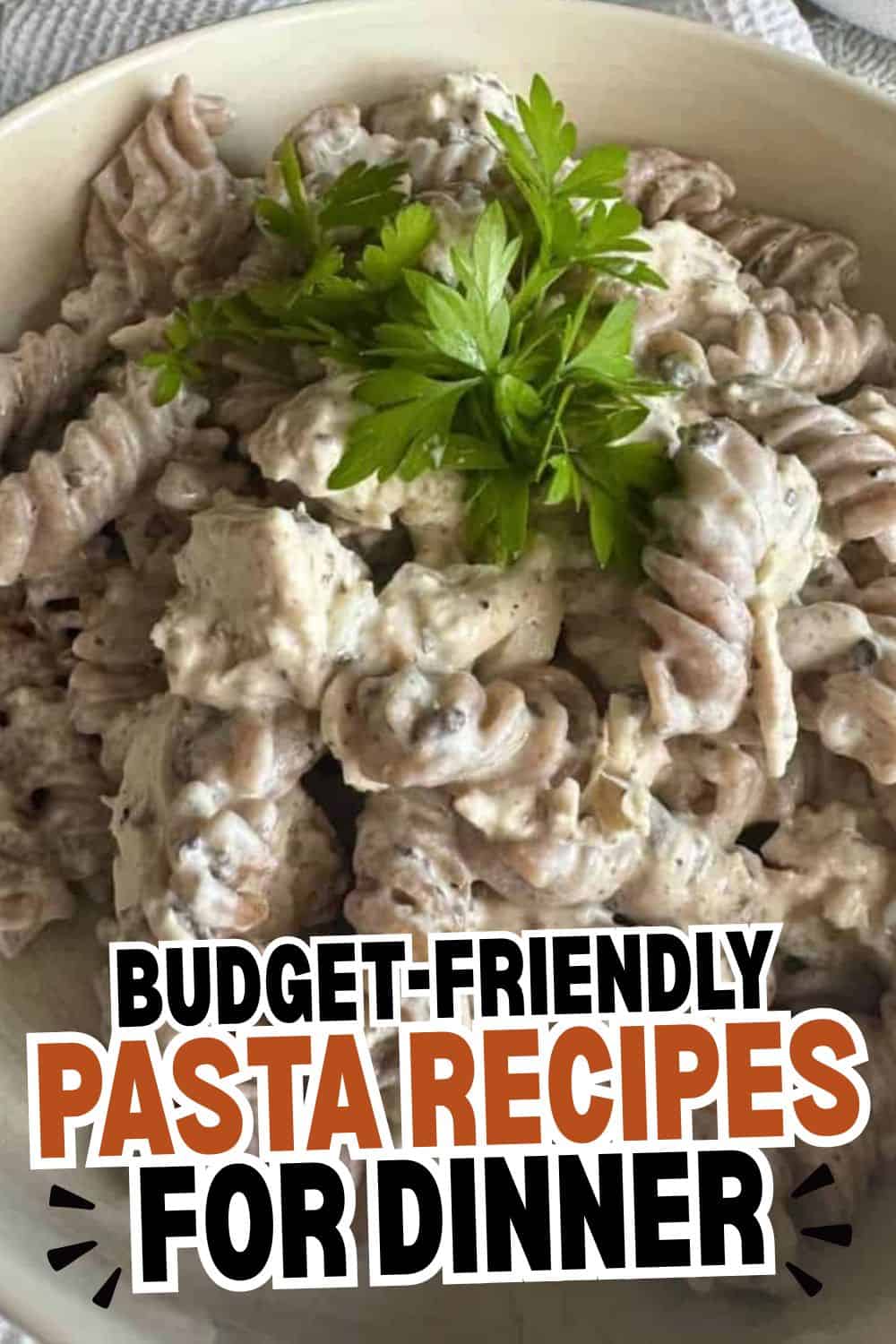 Affordable pasta dishes perfect for quick and easy weeknight meals.