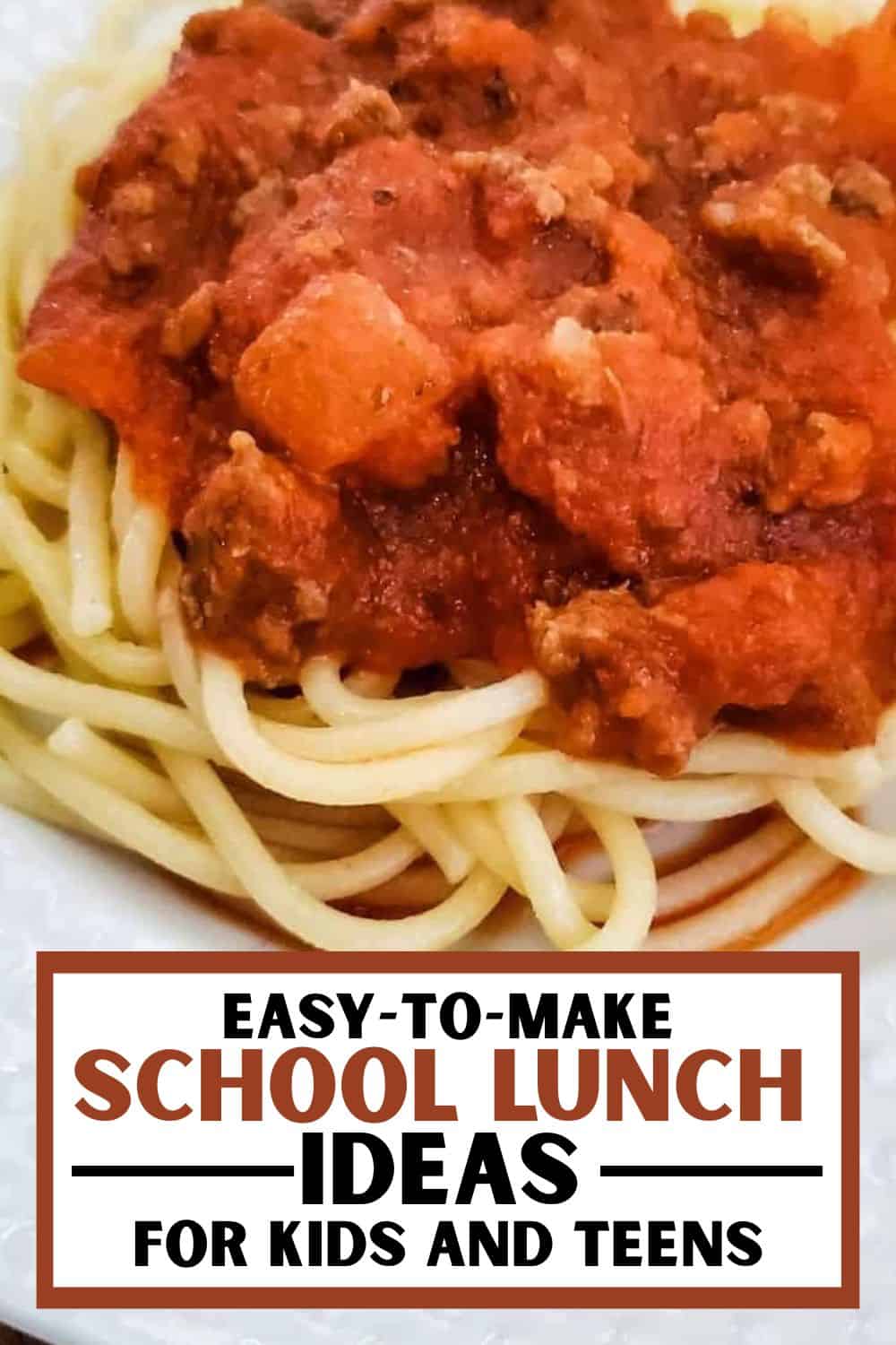 Delicious homemade spaghetti with meat sauce, perfect for school lunch ideas for kids and teens.