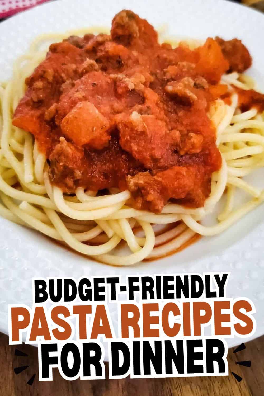 Delicious and affordable pasta dish with hearty meat sauce, perfect for budget-friendly dinner ideas.