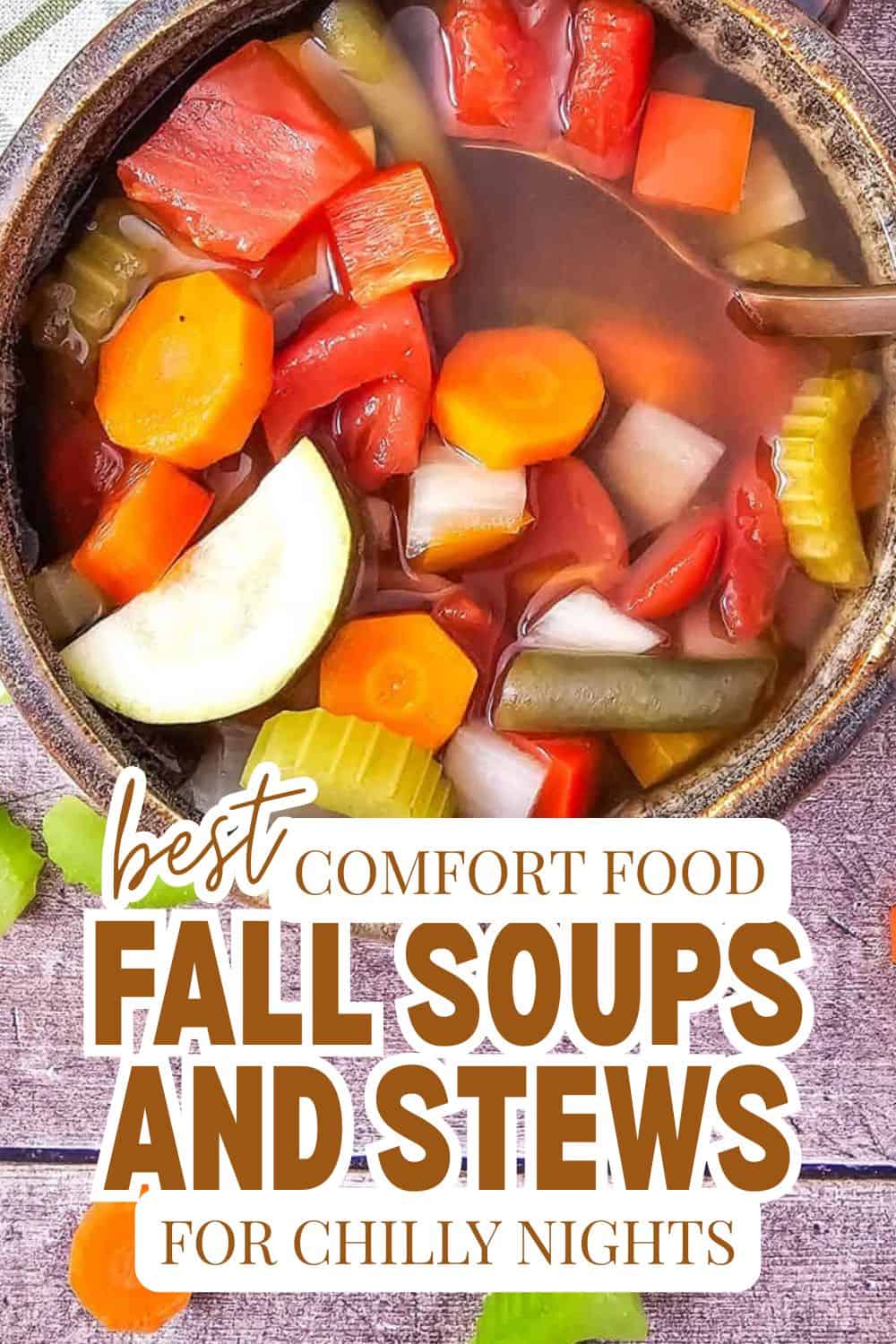 Hearty fall soups and stews with vegetables in a rustic bowl for chilly nights.