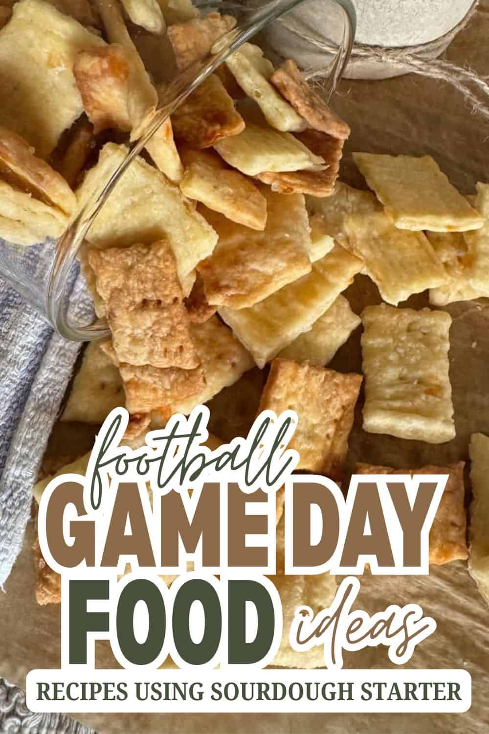 Crunchy sourdough crackers for game day snacks from Fresh Milled Recipes.