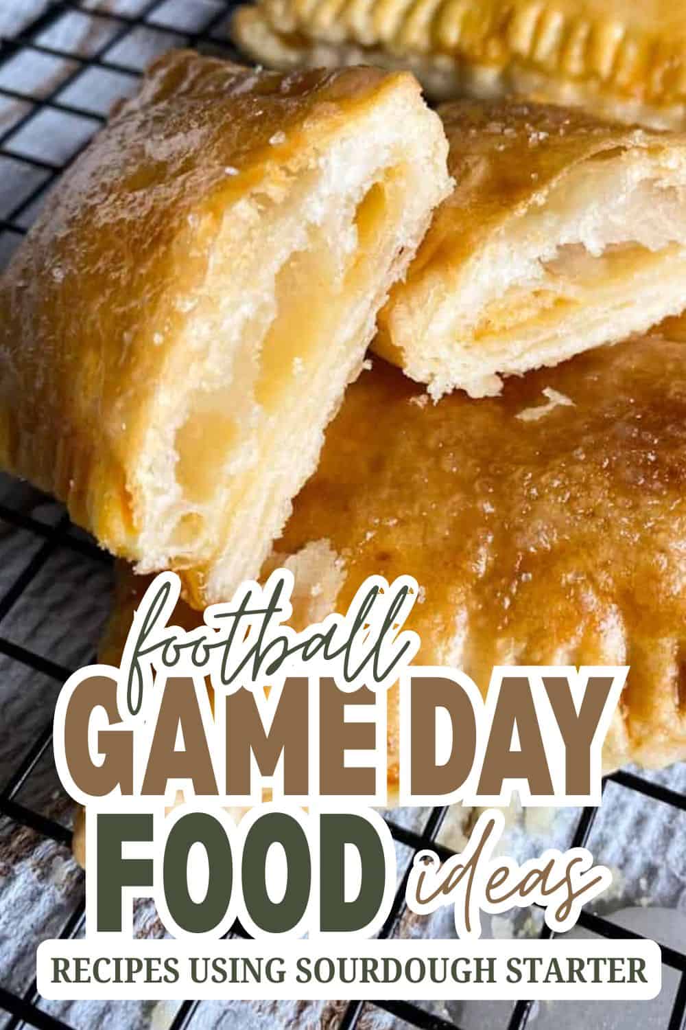 Delicious homemade game day food made with sourdough starter.
